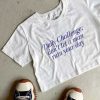 Camisetas Universo | Cropped "Daily Challenge"